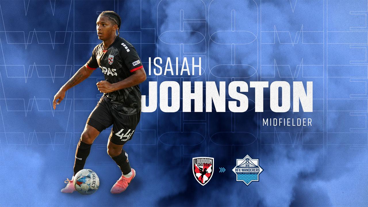 The Halifax Wanderers have signed midfielder Isaiah Johnston